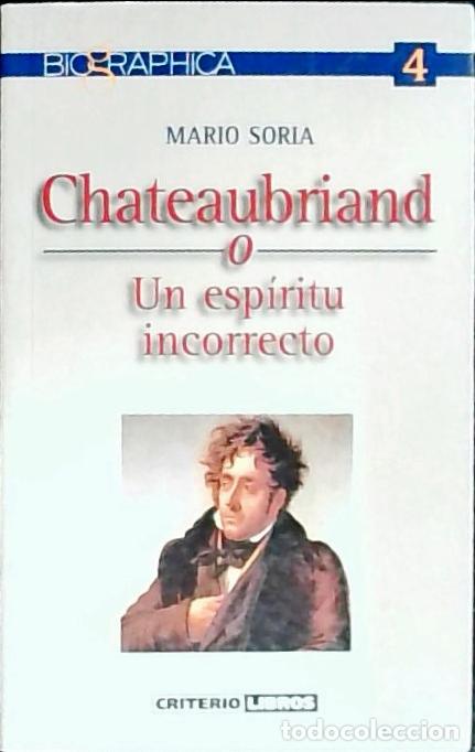 Livros em segunda m&atilde;o: Chateubriand : un esp&iacute;ritu incorrecto - Soria, Mario:
