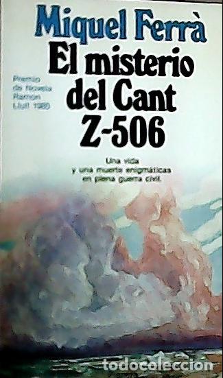 Livros em segunda m&atilde;o: Misterio del Cant Z-506 - Ferr&agrave; i Martorell, Miquel: