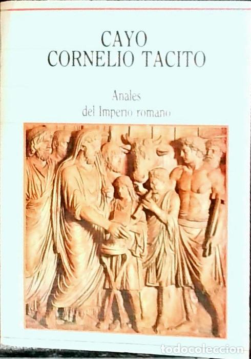 Libros: Anales del Imperio Romano - T&aacute;cito, Cayo Cornelio: