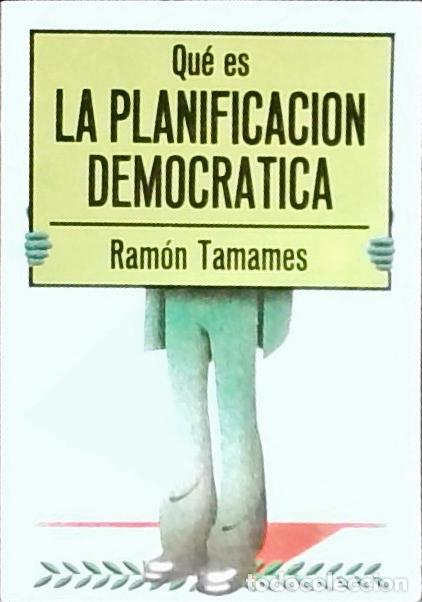 B&uuml;cher: Qu&eacute; es la planificaci&oacute;n democr&aacute;tica - Tamames, Ram&oacute;n: