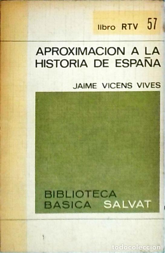 Livros em segunda m&atilde;o: Aproximaci&oacute;n a la historia de Espa&ntilde;a - Vicens Vives, Jaime: