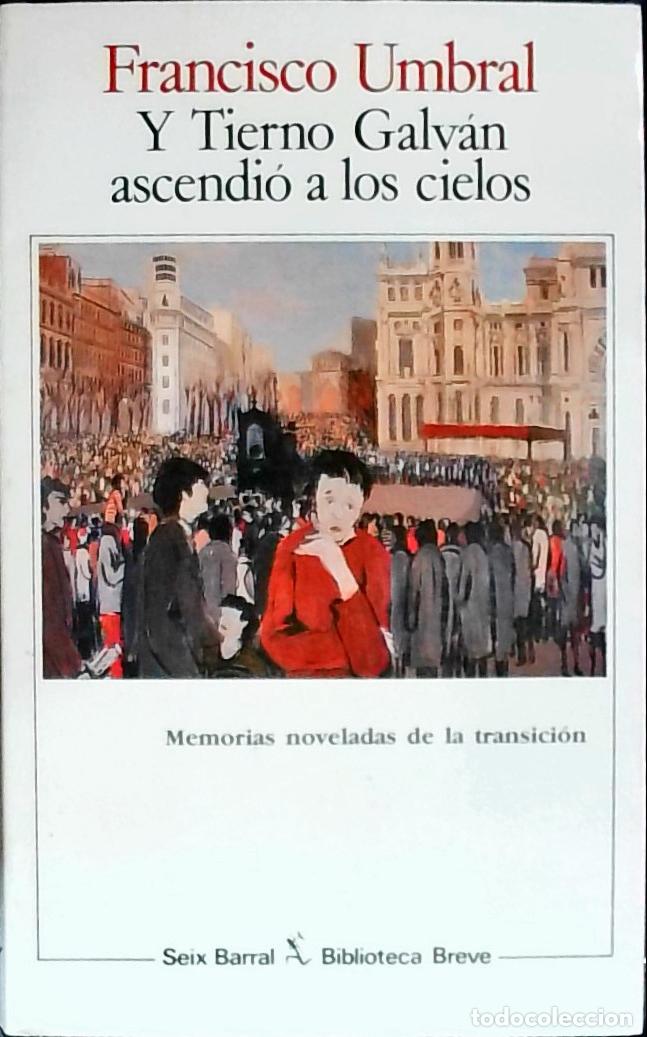 Livres: Y Tierno Galv&aacute;n ascendi&oacute; a los cielos - UMBRAL, Francisco: