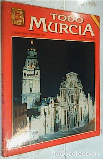 B&uuml;cher: Todo Murcia - Autores Varios: