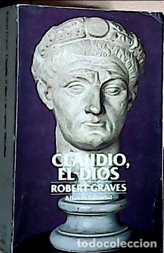 Libros: Claudio el dios y su esposa Mesalina - Graves, Robert :