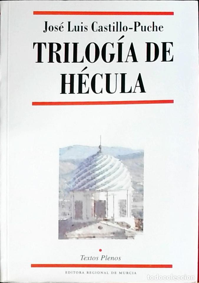Libros: Trilog&iacute;a de H&eacute;cula - Castillo Puche, Jos&eacute; Luis: