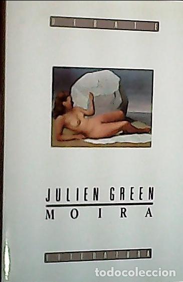 Libros: Moira - Green, Julien: