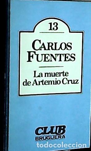 Libri di seconda mano: La muerte de Artemio Cruz - Fuentes, Carlos: