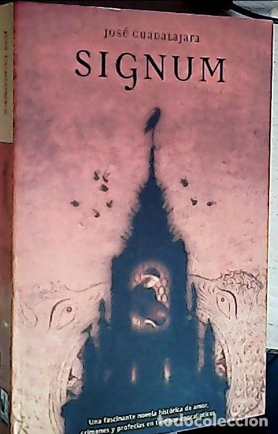 B&uuml;cher: Signum - Guadalajara, Jos&eacute;: