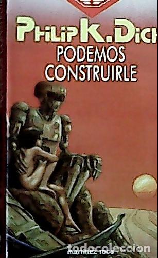 B&uuml;cher: Podemos construirle - Dick, Philip K.: