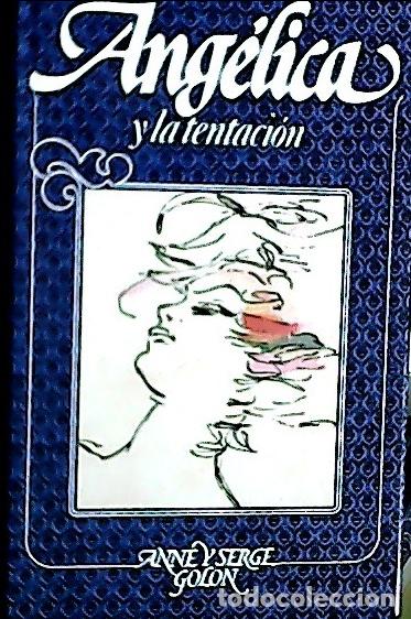 books: Ang&eacute;lica y la tentaci&oacute;n - Golon, Anne :