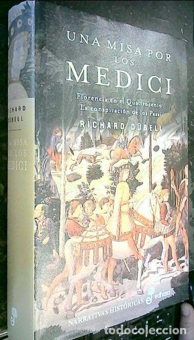B&uuml;cher: Una misa por los Medici. Florencia en el Quattrocento: La conspiraci&oacute;n de los Pazzi - D&uuml;bel, Richard