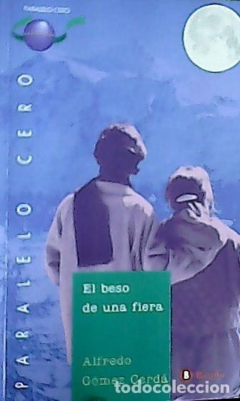 Libri di seconda mano: El beso de una fiera - G&oacute;mez Cerd&aacute;, Alfredo: