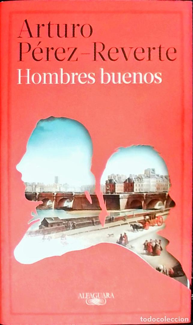 B&uuml;cher: Hombres buenos - P&eacute;rez Reverte, Arturo: