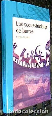 B&uuml;cher: Los secuestradores de burros - Durrell, Gerald &Aacute;lvarez, Mabel .Balseiro, Mar&iacute;a Luisa:
