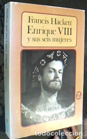 Livros em segunda m&atilde;o: Enrique VIII y sus seis mujeres - Hackett, FrancisFern&aacute;ndez, Jos&eacute;:
