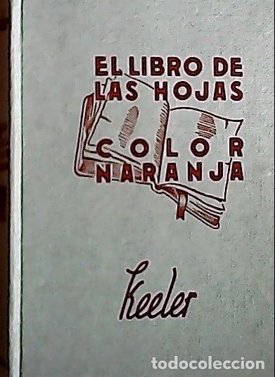 Libros: El libro de las hojas color naranja - Keeler, Harry Stephen: