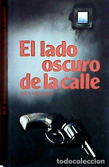 B&uuml;cher: El lado oscuro de la calle - Higgins, Jack :