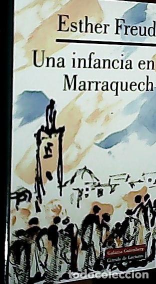 B&uuml;cher: Una infancia en Marraquech - Freud, Esther: