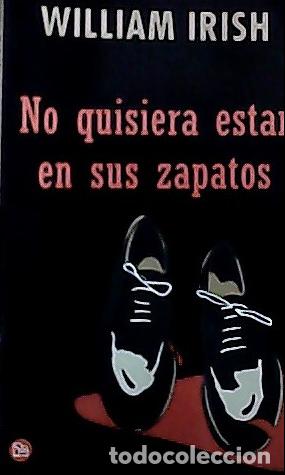 B&uuml;cher: No quisiera estar en tus zapatos - Irish, William :