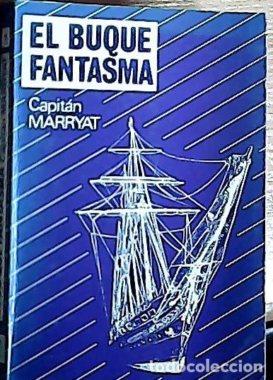 B&uuml;cher: El buque fantasma - Marryat, Frederick: