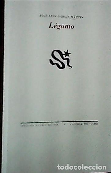 Livros em segunda m&atilde;o: L&eacute;gamo - Garc&iacute;a Mart&iacute;n, Jos&eacute; Luis :