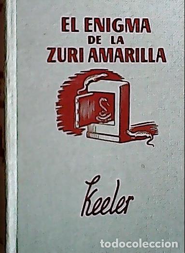 Livros em segunda m&atilde;o: El enigma de la zuri amarilla - Keeler, Harry Stephen: