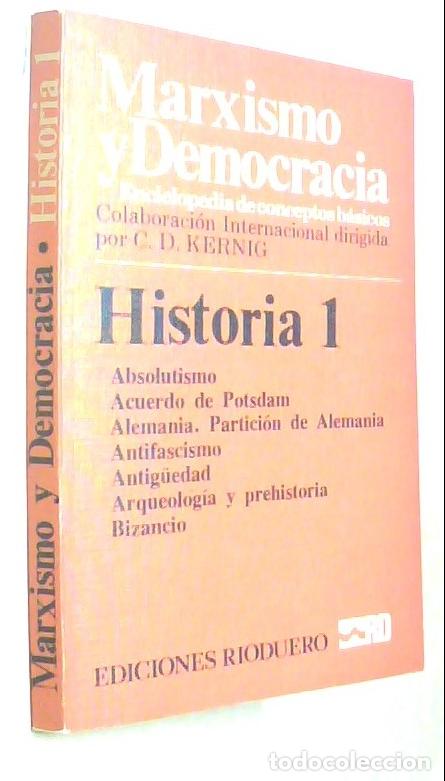 Livros em segunda m&atilde;o: Historia. Tomo 1: Absolutismo - Bizancio. Marxismo y Democracia. Enciclopedia de conceptos b&aacute;sicos -