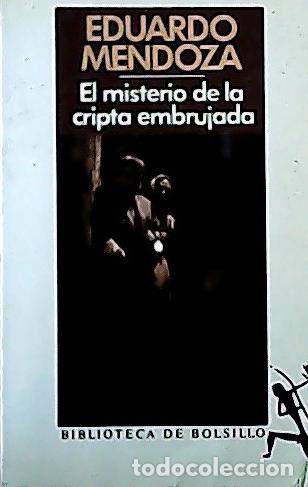 Libros: El misterio de la cripta embrujada - Mendoza, Eduardo: