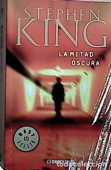 Libros: La mitad oscura - King, Stephen :