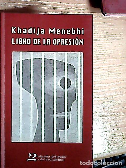 B&uuml;cher: Libro de la opresi&oacute;n - Menebhi, Khadija: