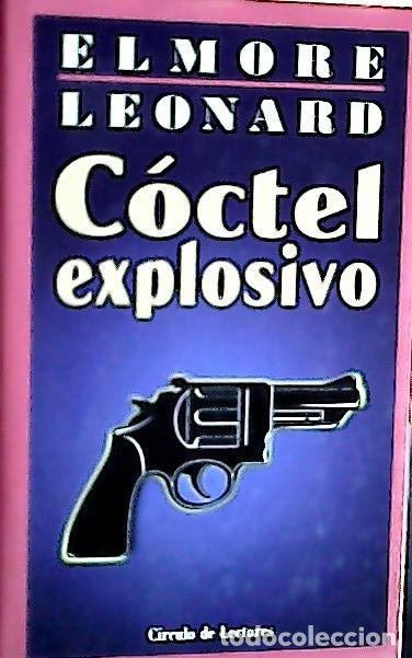 B&uuml;cher: C&oacute;ctel explosivo - Leonard, Elmore :