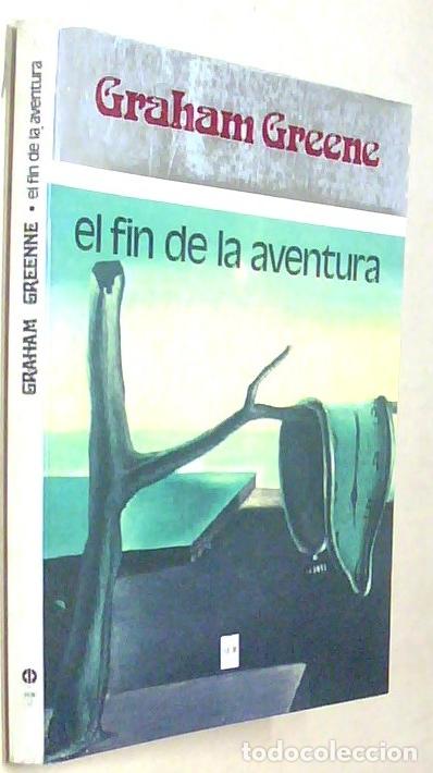 Libri di seconda mano: El fin de la aventura - GREENE, Graham: