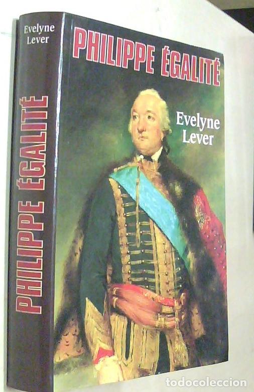 Libri di seconda mano: Philipple &eacute;gatit&eacute; - LEVER, Evelyne: