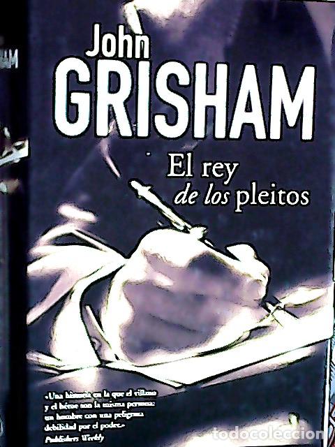 B&uuml;cher: El rey de los pleitos - Grisham, John: