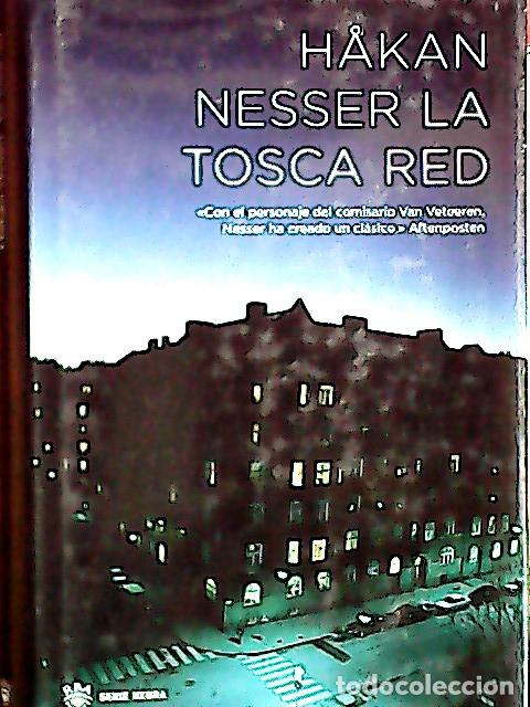 B&uuml;cher: La tosca red - Nesser, Hakan :