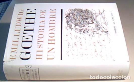 Libri di seconda mano: Goethe. Historia de un hombre - LUDWIC, Emil: