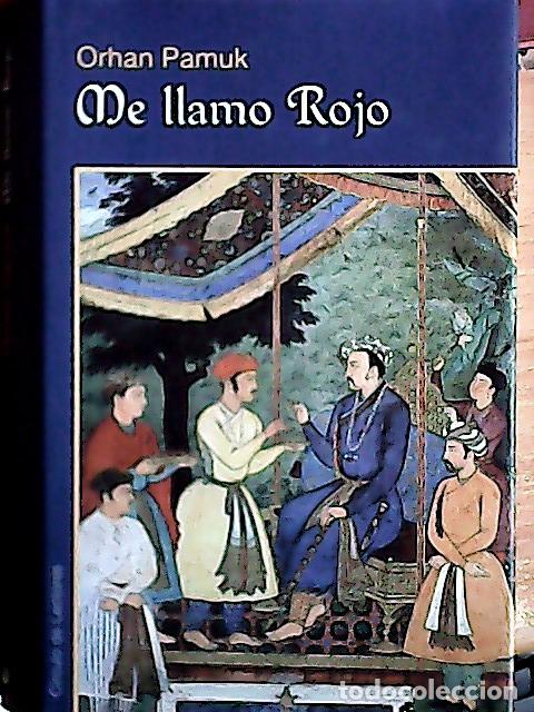 Libri di seconda mano: Me llamo Rojo - Pamuk, Orhan :