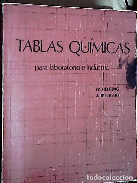 B&uuml;cher: Qu&iacute;mica. Tablas para laboratorio e industria - Helbing, W.: