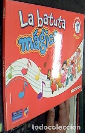 B&uuml;cher: La batuta m&aacute;gica, 1 Educaci&oacute;n Primaria. M&uacute;sica. - Pascual Mej&iacute;a, Pilar: