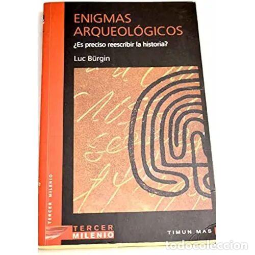 Libros: ENIMGAS ARQUEOLOGICOS - LUC B&Uuml;RGIN - Sin Especificar - Foto 1