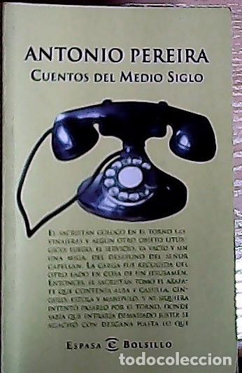 Livros em segunda m&atilde;o: Cuentos del medio siglo - Pereira, Antonio: