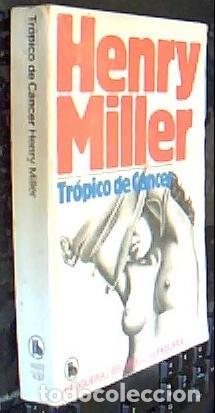 Libri di seconda mano: Tr&oacute;pico de c&aacute;ncer - Miller, Henry :