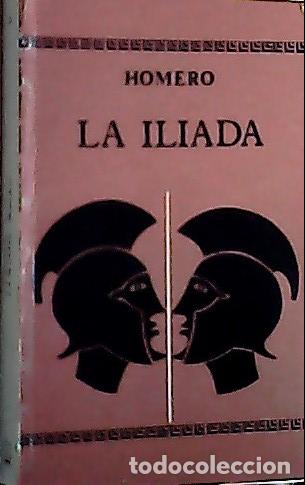 Libros: La Il&iacute;ada - Homero: