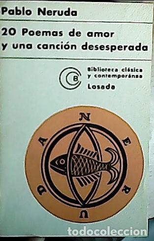 B&uuml;cher: 20 poemas de amor y una canci&oacute;n desesperada - NERUDA, Pablo: