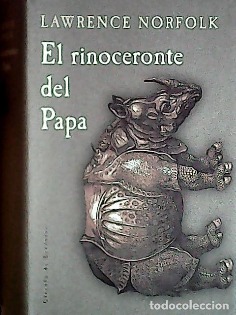 Libros: El rinoceronte del papa - Norfolk, Lawrence: