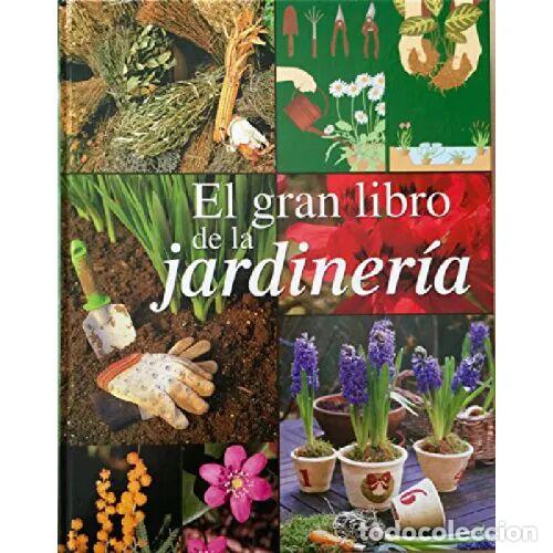 books: El Gran Libro de Jardiner&iacute;a - Varios - Ediciones Rueda - 2007, 1&ordf; ed.