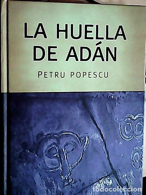 Libri di seconda mano: La huella de Ad&aacute;n - Popescu, Petru: