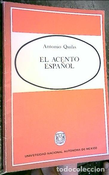 B&uuml;cher: El acento espa&ntilde;ol - Quilis, Antonio:
