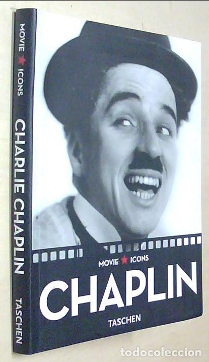 Libros: Chaplin - ROBINSON, David ; (Textos); DUNCAN, Paul (Editado); ROY EXPORT COMPANY (Fotos):