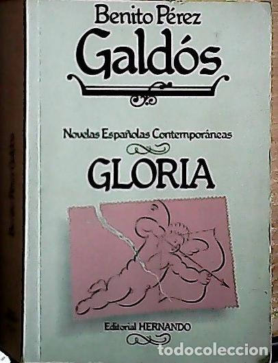 Livros em segunda m&atilde;o: Gloria - P&eacute;rez Gald&oacute;s, Benito: